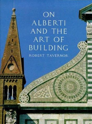 Cover of On Alberti and the art of building by Robert Tavernor