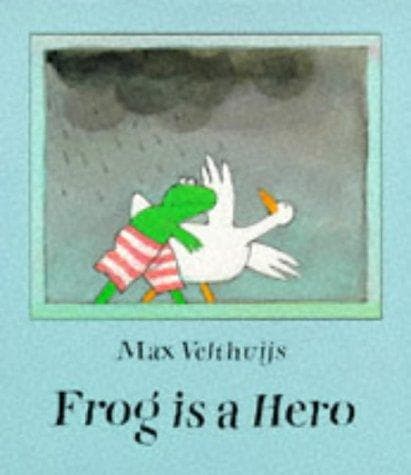 Cover of Frog Is a Hero by Max Velthuijs