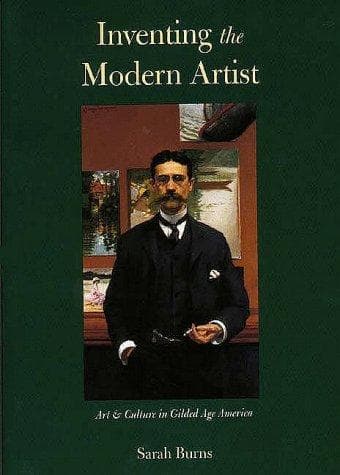 Cover of Inventing the modern artist by Sarah Burns