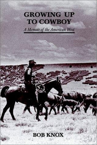 Cover of Growing up to cowboy by Bob Knox
