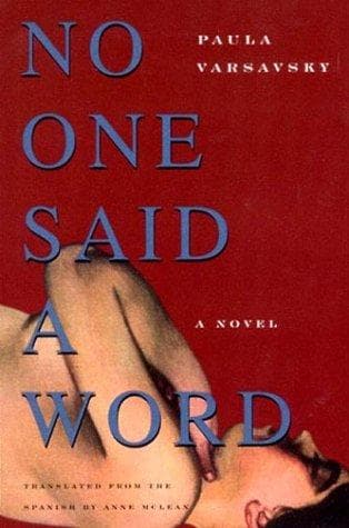 Cover of No one said a word by Paula Varsavsky