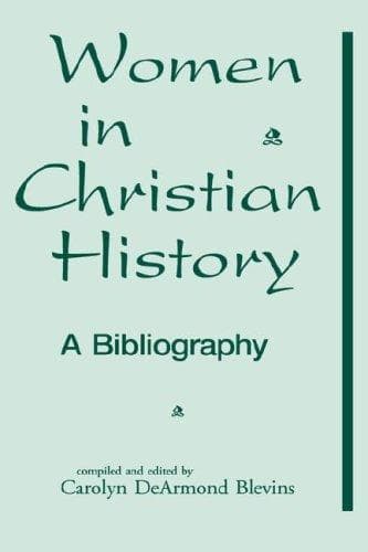Cover of Women in christian history by Carolyn DeArmond Blevins