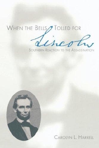 Cover of When the bells tolled for Lincoln by Carolyn L. Harrell