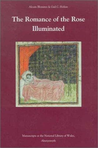 Cover of The Romance of the rose illuminated by Alcuin Blamires