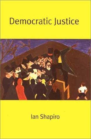 Cover of Democratic Justice (The Institution for Social and Policy St) by Ian Shapiro