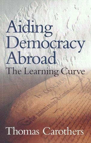 Cover of Aiding Democracy Abroad by Thomas Carothers