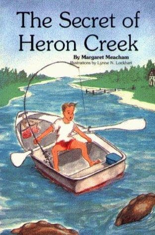 Cover of The secret of Heron Creek by Margaret Meacham