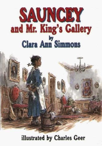 Cover of Sauncey and Mr. King's gallery by Clara Ann Simmons