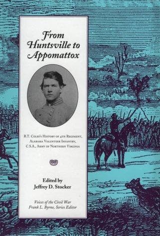 Cover of From Huntsville to Appomattox by R. T. Coles