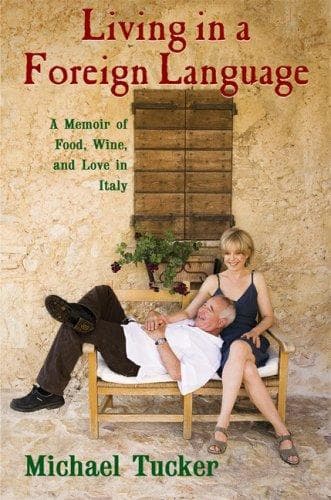 Cover of Living in a Foreign Language by Michael Tucker