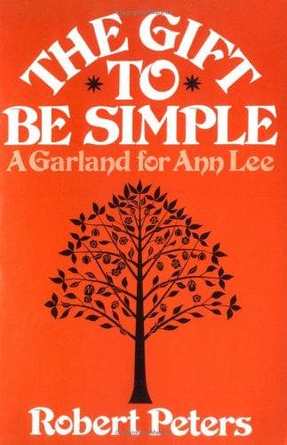 Cover of The gift to be simple by Robert Peters