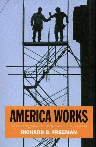 Cover of America works by Richard B. Freeman