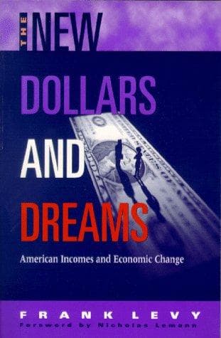 Cover of The New Dollars and Dreams by Frank Levy