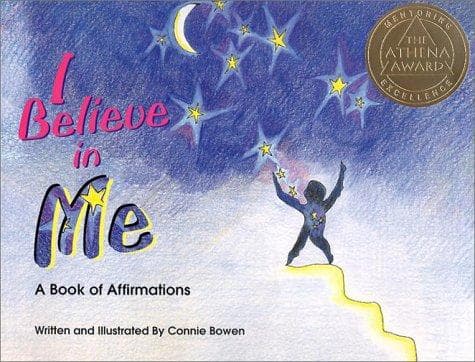 Cover of I Believe in Me by Connie Bowen