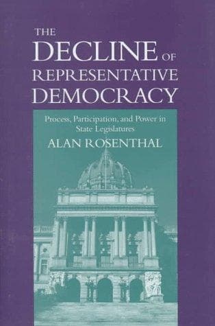 Cover of The decline of representative democracy by Rosenthal, Alan