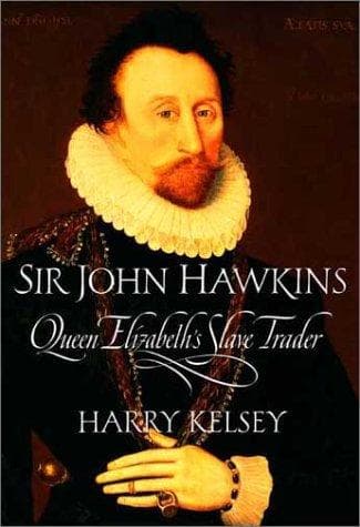 Cover of Sir John Hawkins by Harry Kelsey