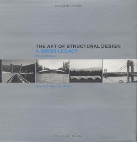 Cover of The art of structural design by David P. Billington