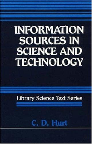 Cover of Information sources in science and technology by Charlie Deuel Hurt