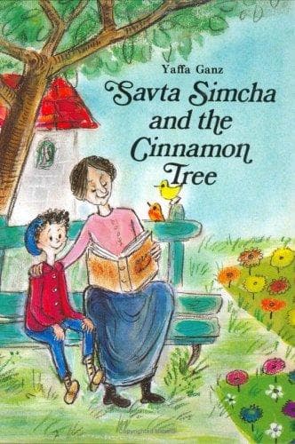 Cover of Savta Simcha and the cinnamon tree by Yaffa Ganz