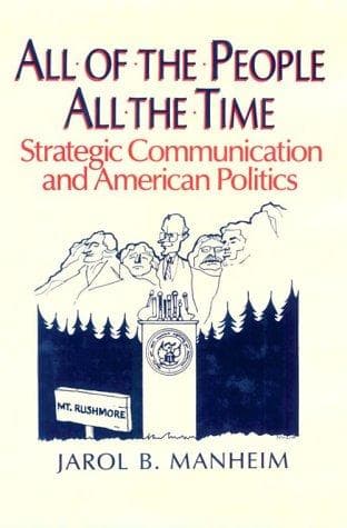 Cover of All of the people, all the time by Jarol B. Manheim