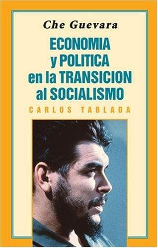 Cover of Pensamiento económico de Ernesto Che Guevara by Carlos Tablada Pérez