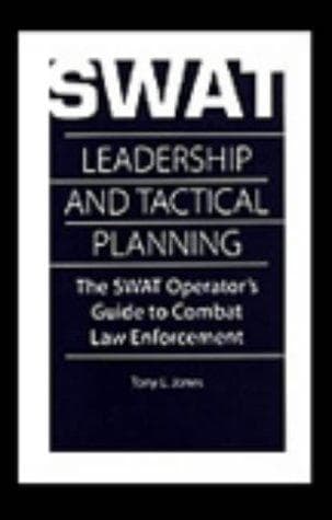 Cover of SWAT leadership and tactical planning by Tony L. Jones