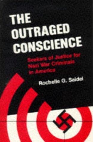 Cover of The outraged conscience by Rochelle G. Saidel