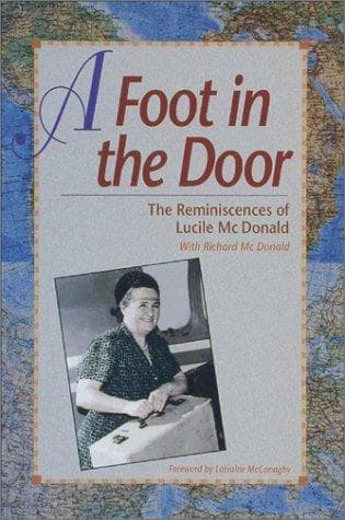 Cover of A foot in the door by Lucile Saunders McDonald