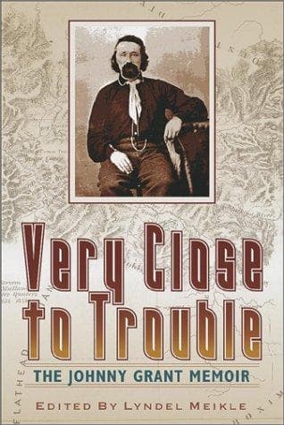 Cover of Very close to trouble by Johnny Grant