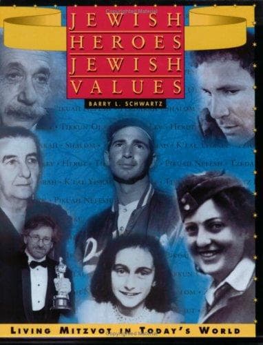 Cover of Jewish heroes, Jewish values by Barry L. Schwartz
