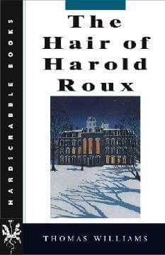 Cover of The hair of Harold Roux by Thomas Williams