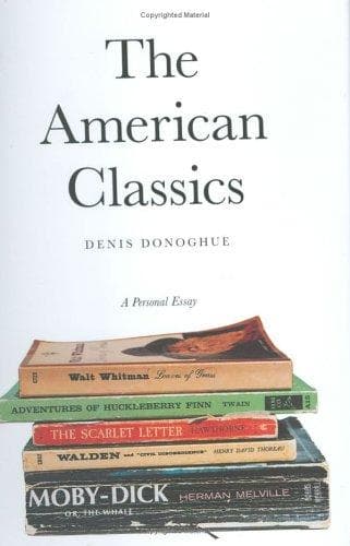 Cover of The American Classics by Denis Donoghue