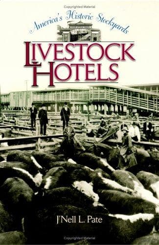 Cover of America's Historic Stockyards by J'Nell L. Pate