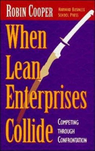 Cover of When lean enterprises collide by Cooper, Robin