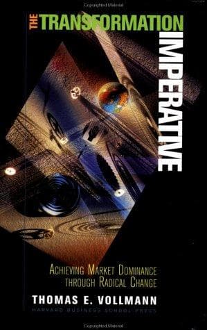 Cover of The transformation imperative by Thomas E. Vollmann