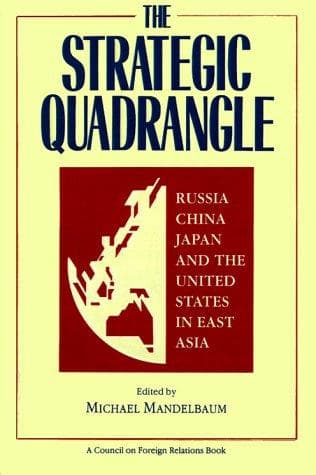 Cover of The Strategic Quadrangle by Michael Mandelbaum