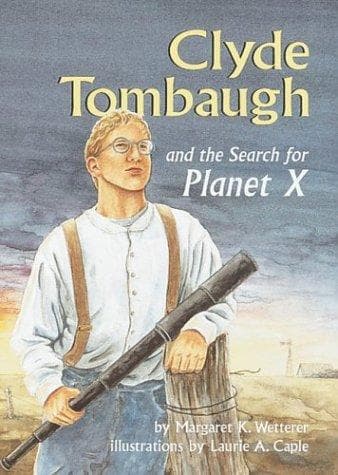 Cover of Clyde Tombaugh and the search for planet X by Margaret K. Wetterer