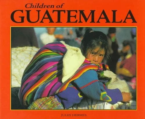 Cover of Children of Guatemala by Jules Hermes