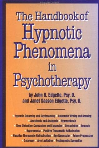 Cover of The handbook of hypnotic phenomena in psychotherapy by John H. Edgette