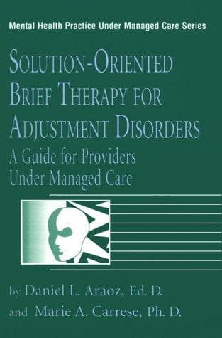 Cover of Solution-oriented brief therapy for adjustment disorders by Daniel L. Araoz