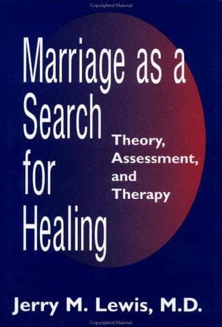 Cover of Marriage as a search for healing by Lewis, Jerry M