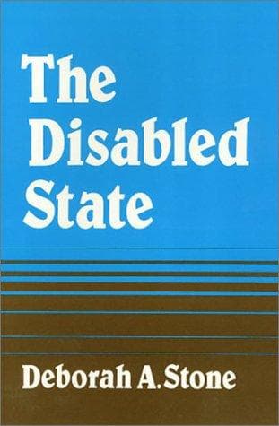 Cover of The disabled state by Deborah A. Stone