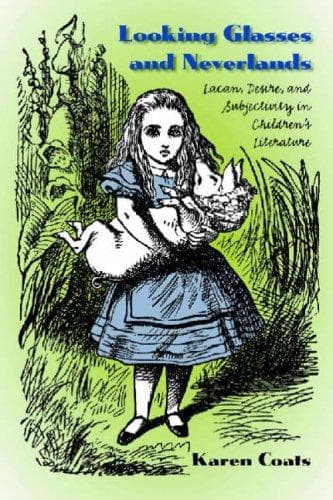 Cover of Looking glasses and neverlands by Karen Coats