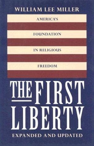 Cover of The first liberty by William Lee Miller