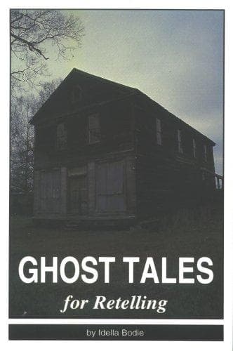Cover of Ghost tales for retelling by Idella Bodie