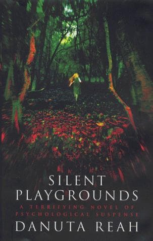Cover of Silent Playgrounds by Danuta Reah
