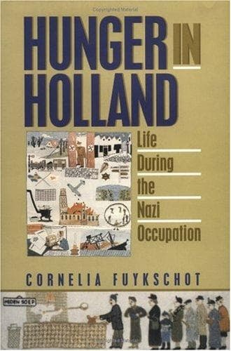 Cover of Hunger in Holland by Cornelia Fuykschot