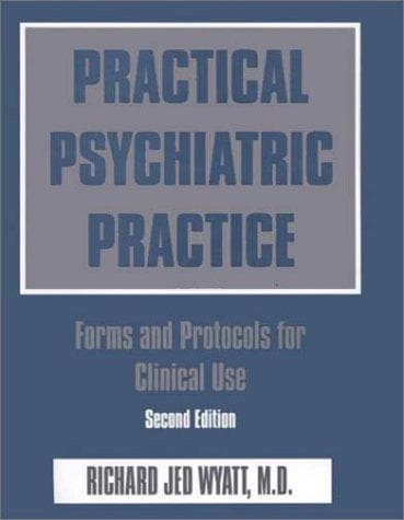 Cover of Practical psychiatric practice by Richard Jed Wyatt