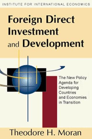 Cover of Foreign direct investment and development by Theodore H. Moran