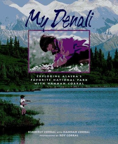 Cover of My Denali by Kimberley Corral